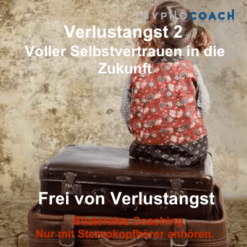 Verlustangst bekämpfen